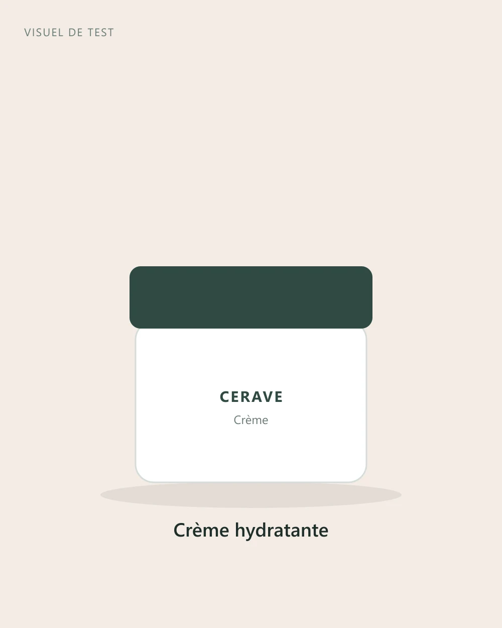 Crème hydratante — CeraVe